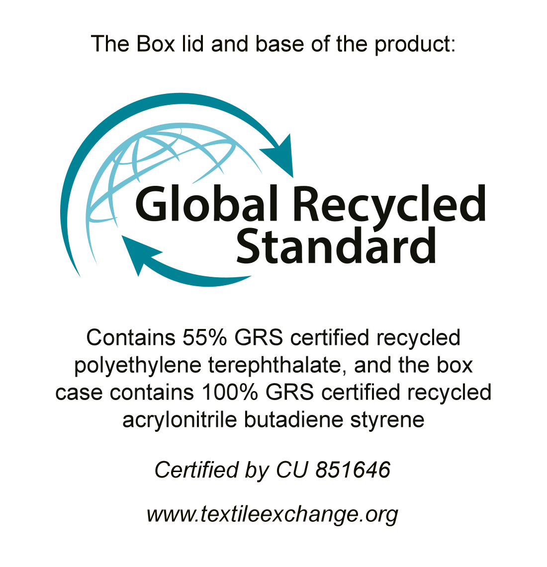 Global Recycled Standard märgis: 55% taaskasutatud PET, 100% taaskasutatud ABS. Sertifitseeritud CU 851646.