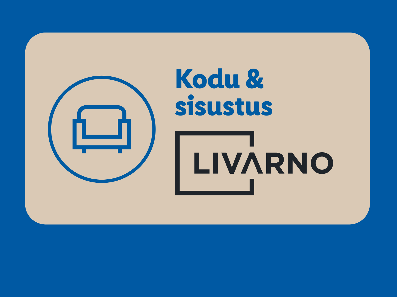 Diivani ikoon ja tekst 'Kodu & sisustus' beežil taustal.
