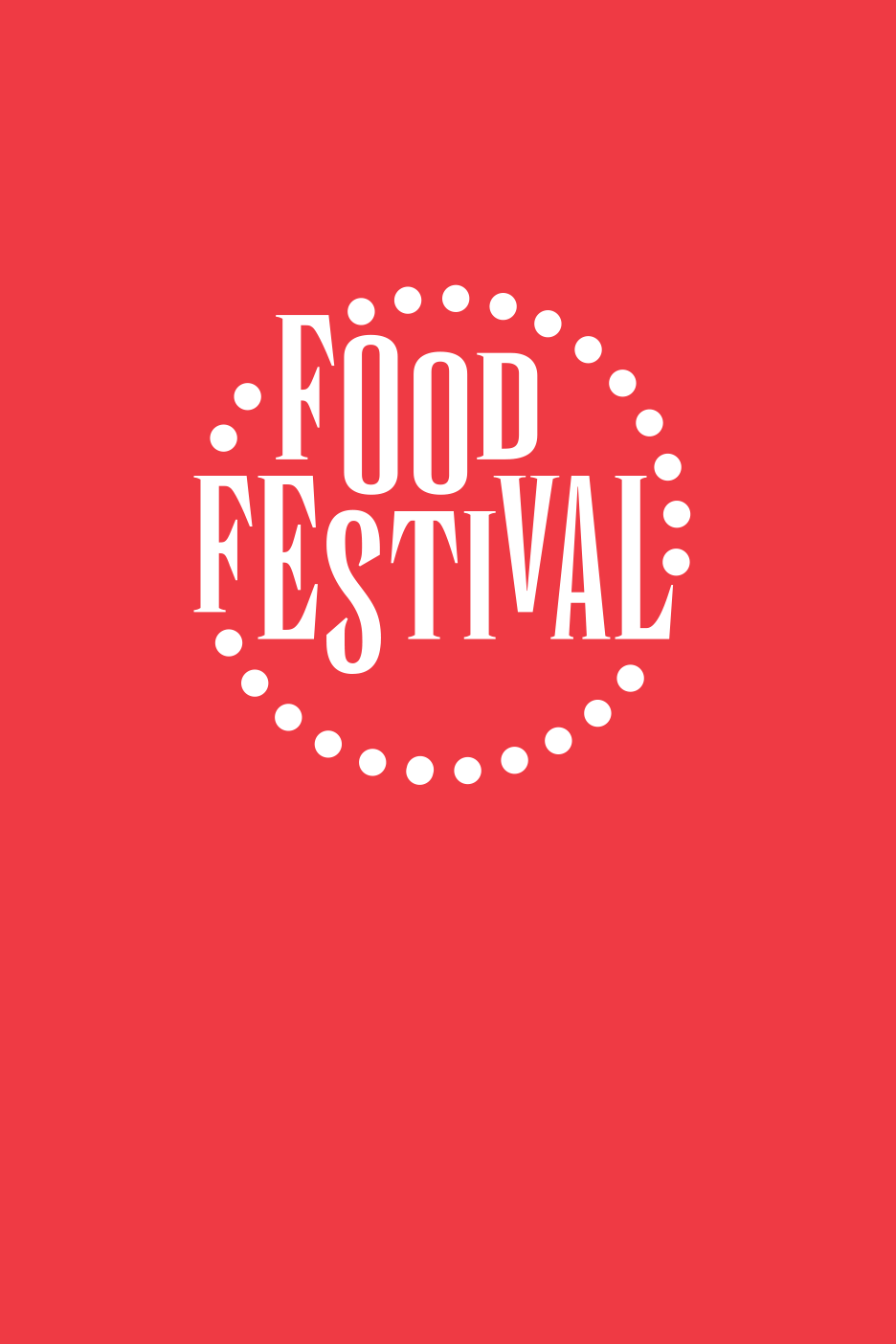 Punane plakat valge tekstiga 'FOOD FESTIVAL' ja valgete täppidega ringis.