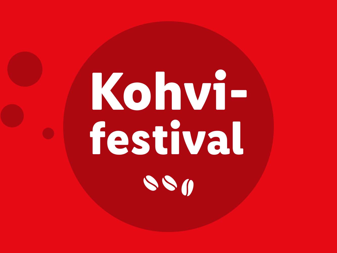 Красный плакат с белым текстом «Kohvi-festival» и тремя кофейными зернами.