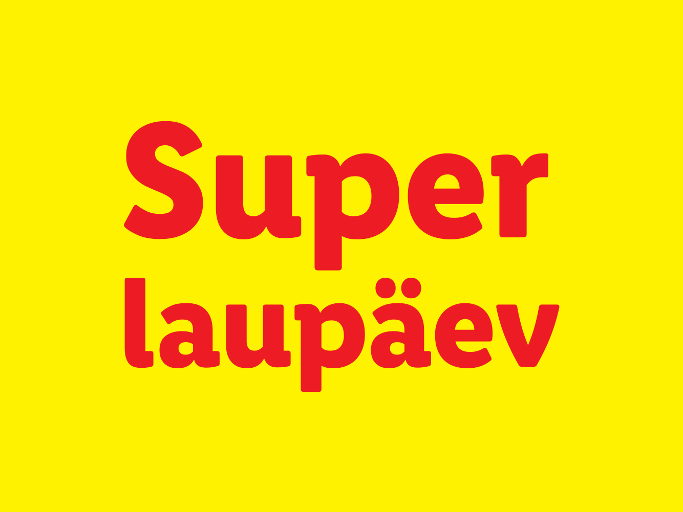 Super laupäev