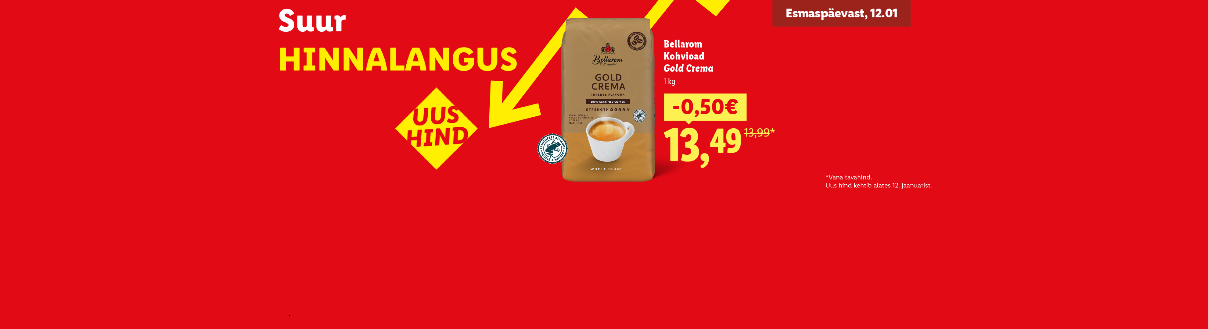 Bellarom Gold Crema kohvioad soodushinnaga 13,49€, kehtiv alates 12. jaanuarist.