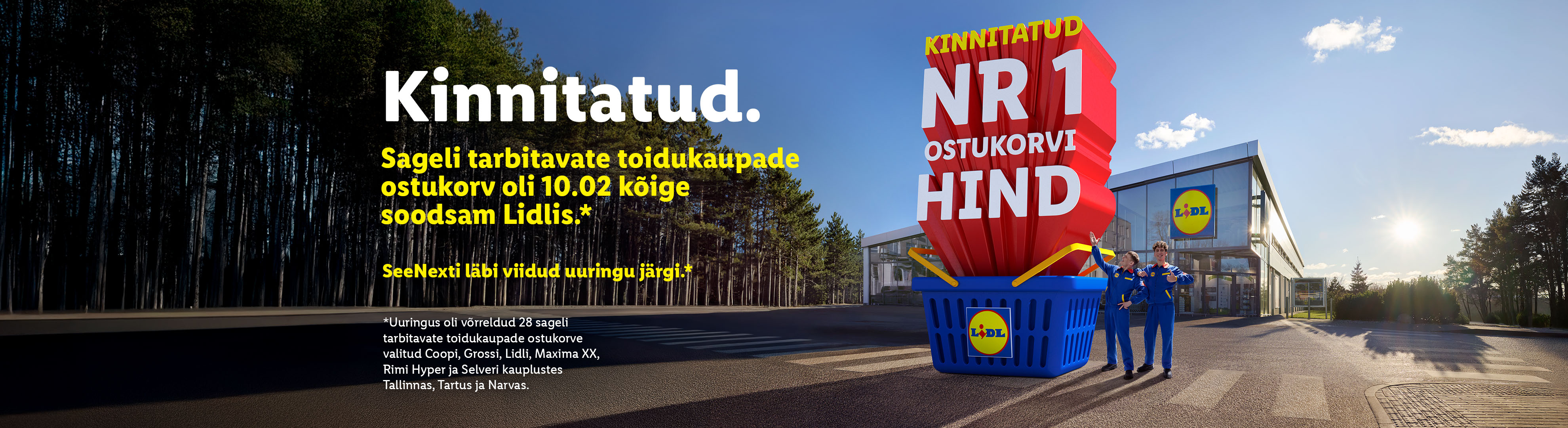 Reklaambänner tekstiga „Kinnitatud. Sageli tarbitavate toidukaupade ostukorv oli 10.02 kõige soodsam Lidlis“ ja poe pildiga.