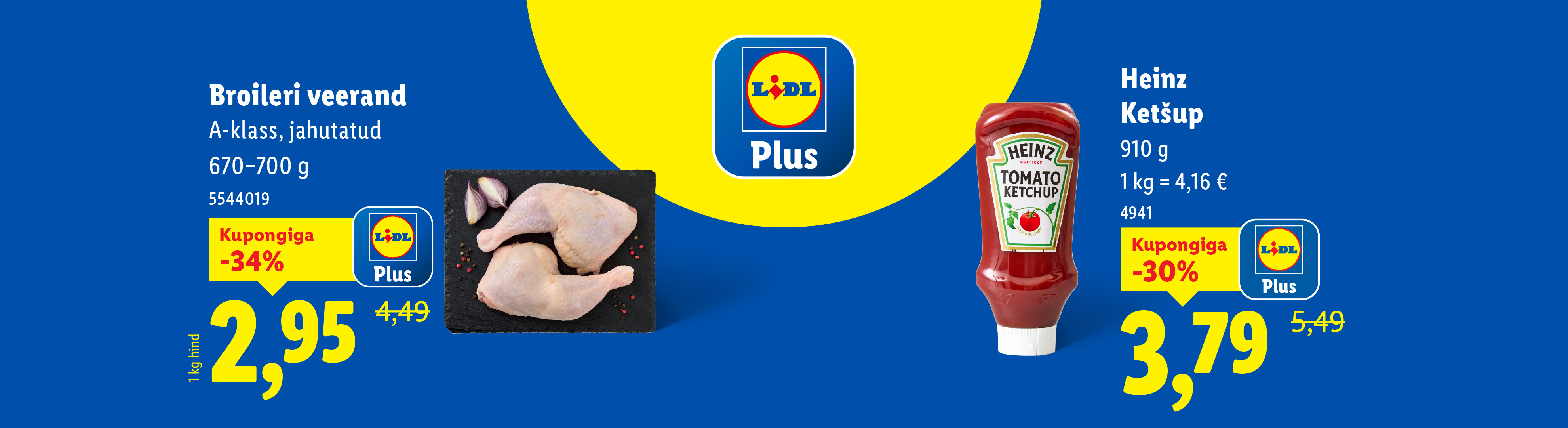 Lidl Plus pakkumine: jahutatud broileriväänd 2,95€/kg (enne 4,49€).