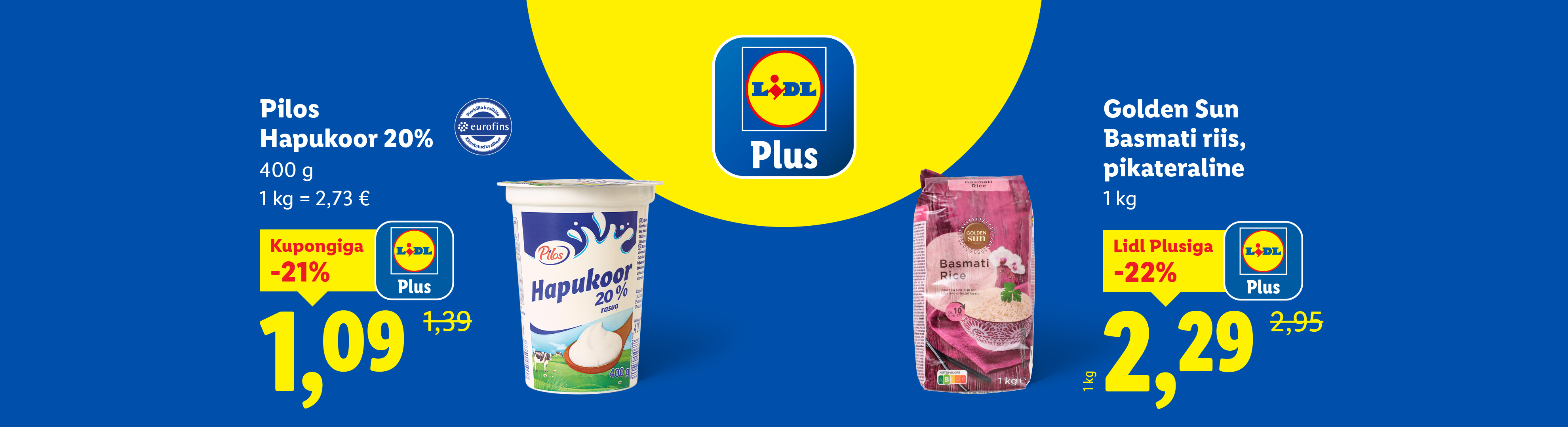 Lidli reklaamplakat Pilos Hapukoor 20% hapukoore pakendiga soodushinnaga.