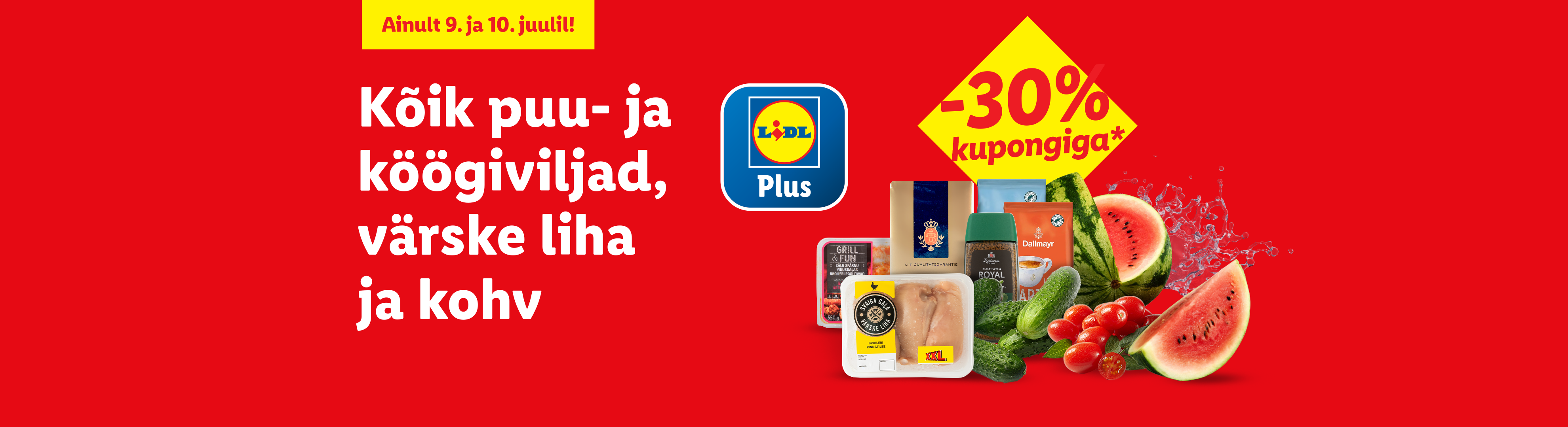Puu- ja köögiviljad, värske liha ja kohv -30% kupongiga, pakkumine kehtib 9. ja 10. juulil.