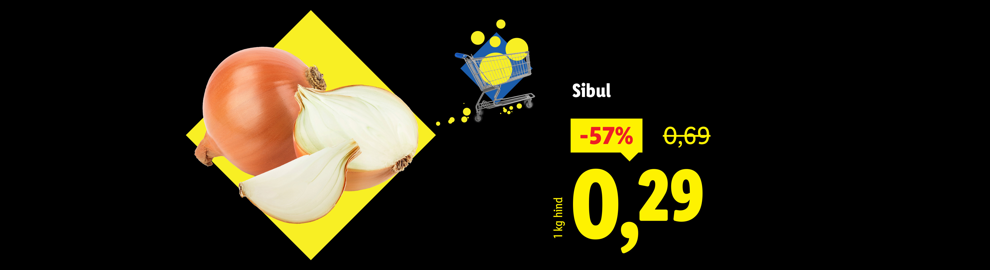 Sibulad soodushinnaga 0,29 €/kg, algne hind 0,69 €/kg, allahindlus -57%.