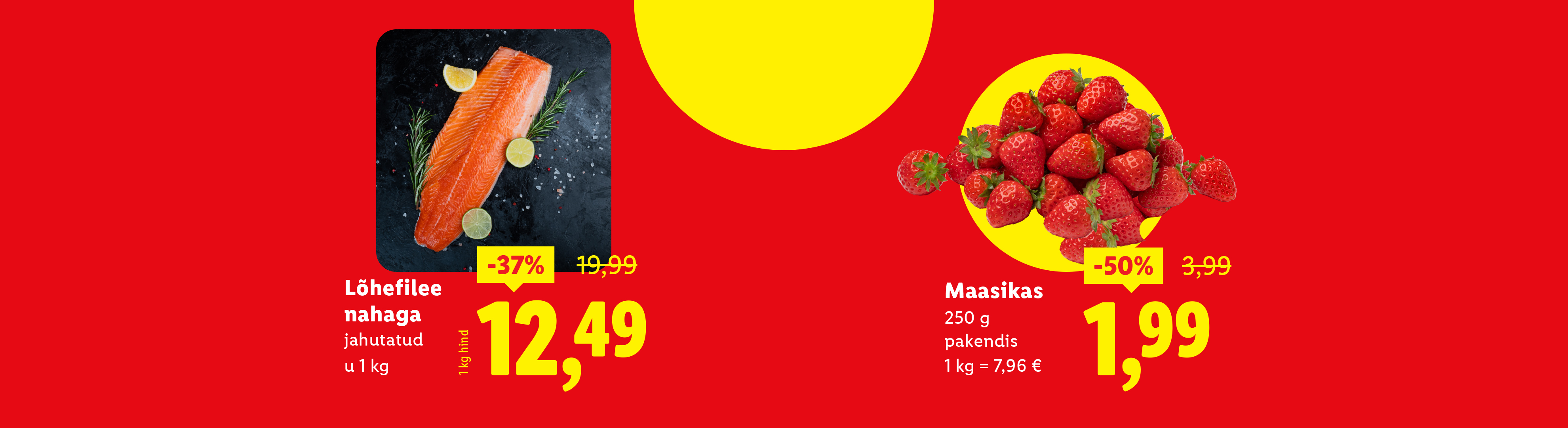 Lõhefilee ja maasikad soodushinnaga, vastavalt -37% ja -50%.