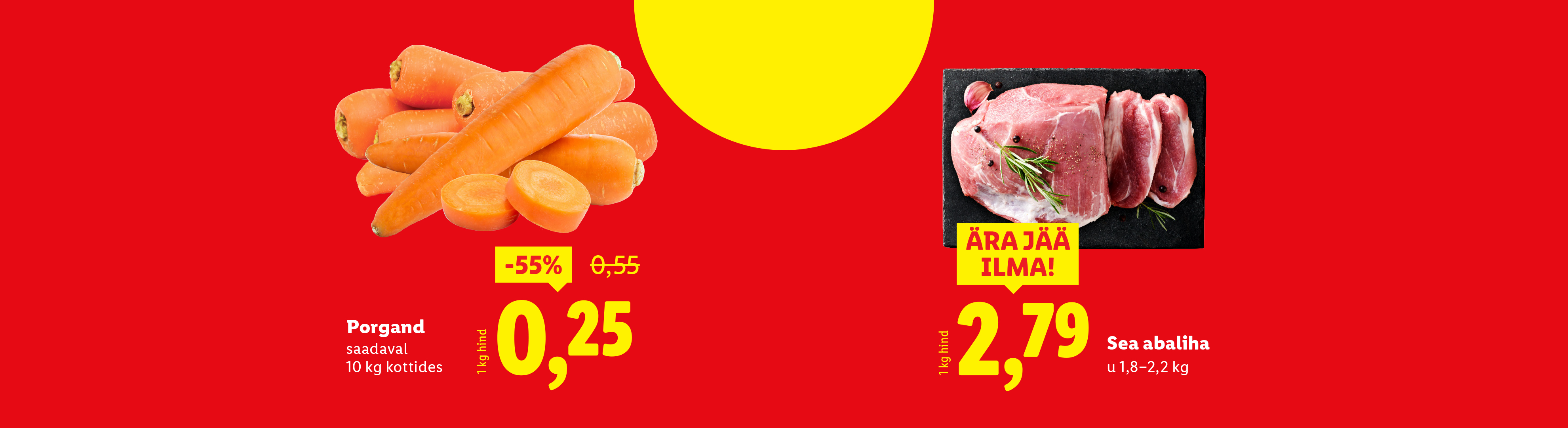 Porgandid ja sealiha punasel taustal kollaste hinnasiltidega.