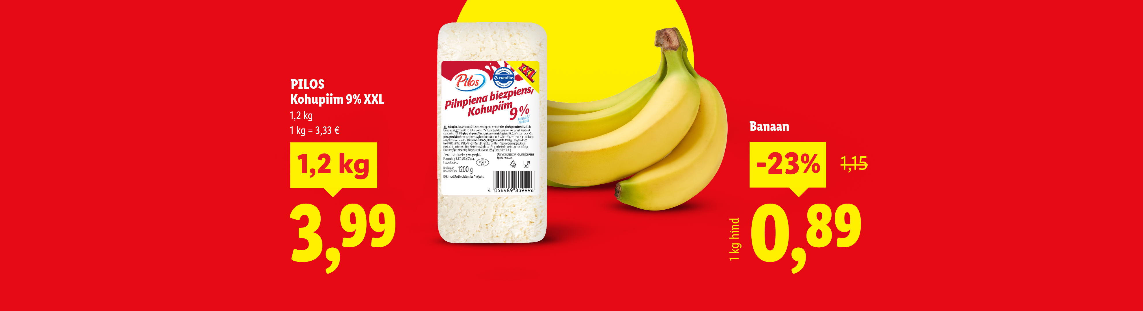 Kohupiim 9% XXL ja banaanid soodushinnaga.