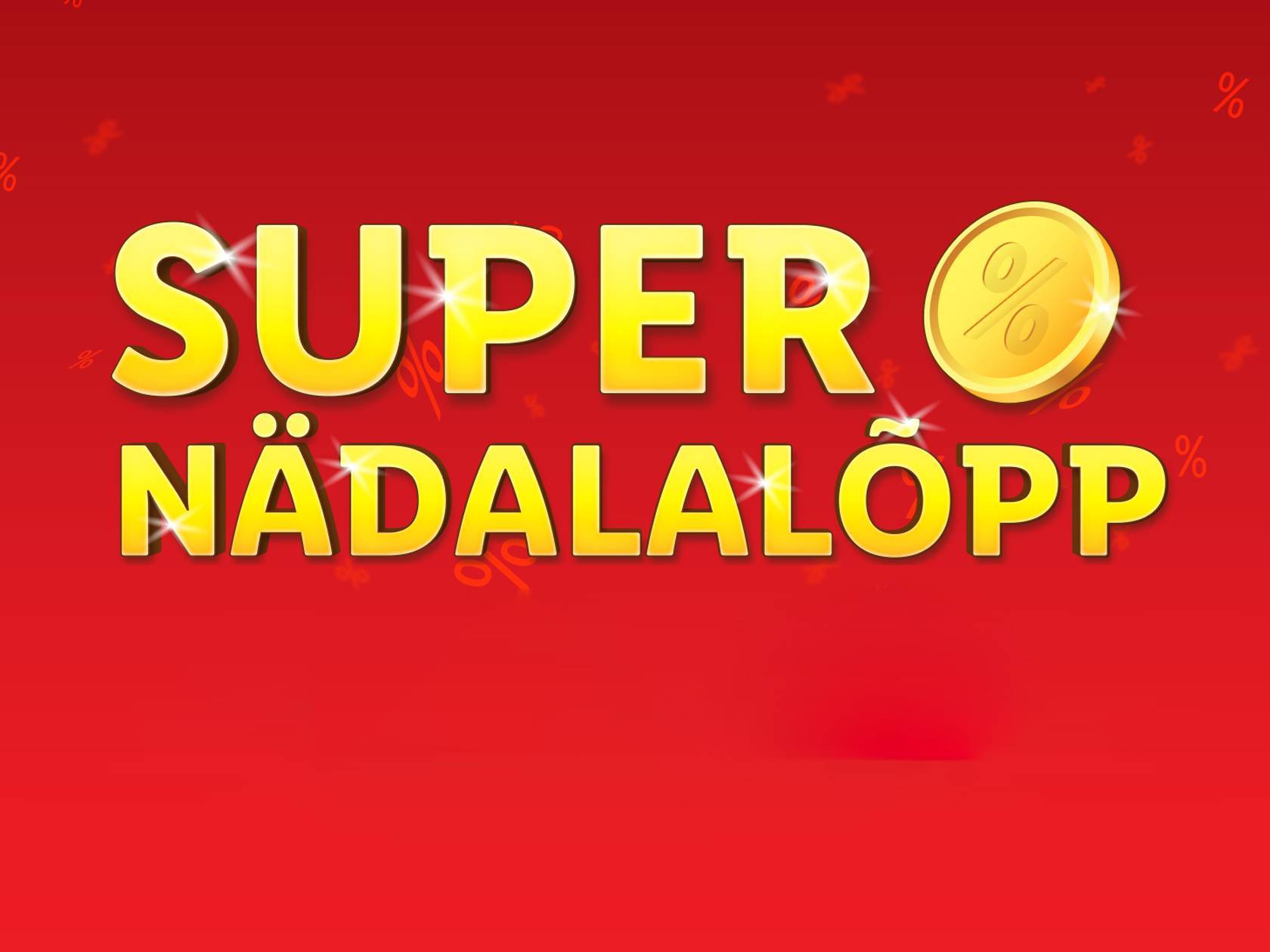 Super nädalalõpp