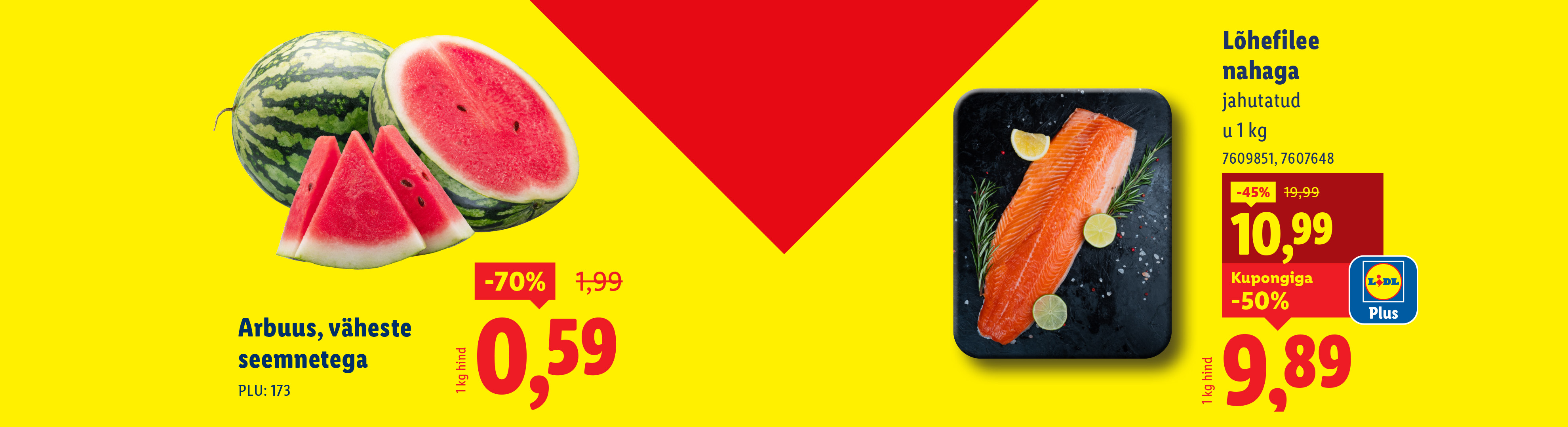 70% soodsam arbuus, hind 0,59€/kg.