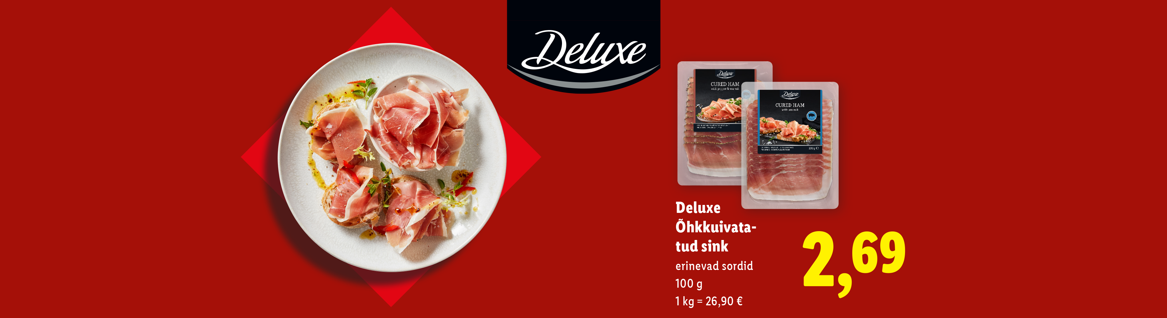 Deluxe õhkkuivatatud sink, serveeritud suupistetena ja pakendites, hinnaga 2,69 €.