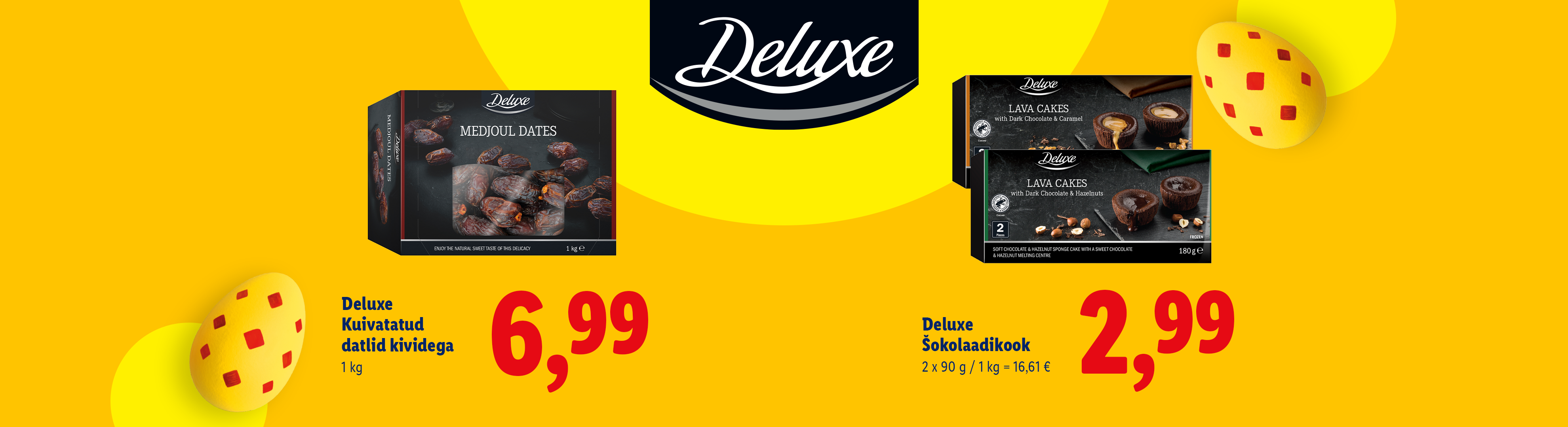 Reklaambänner datlite ja šokolaadikookidega, hindade ja lihavõttemunadega.