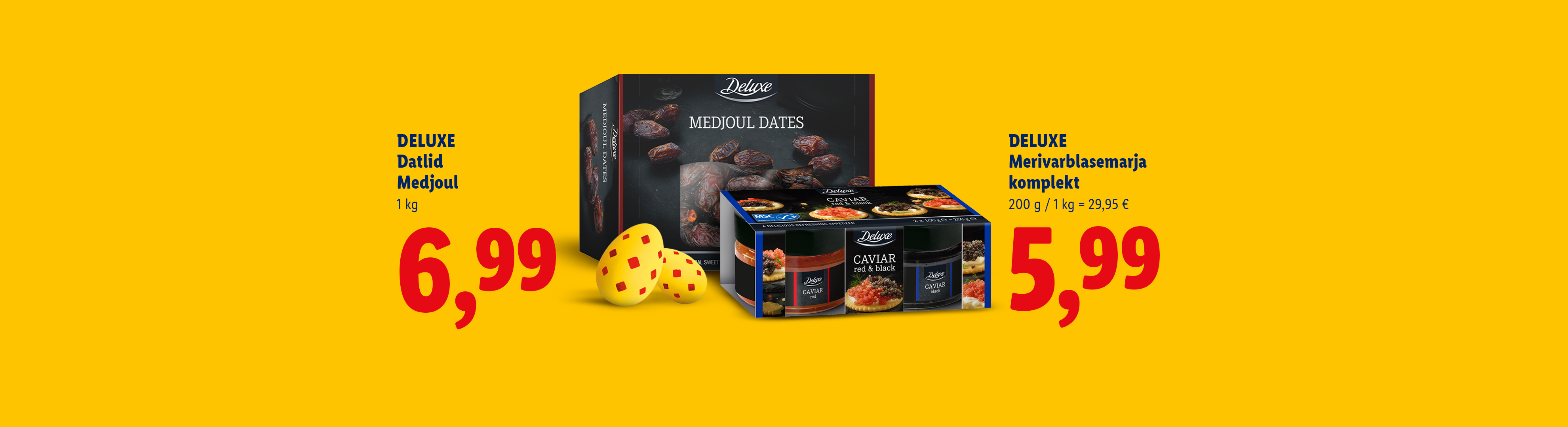 Reklaambänner Medjool datlite ja kalamarjakomplektiga, koos hindadega.