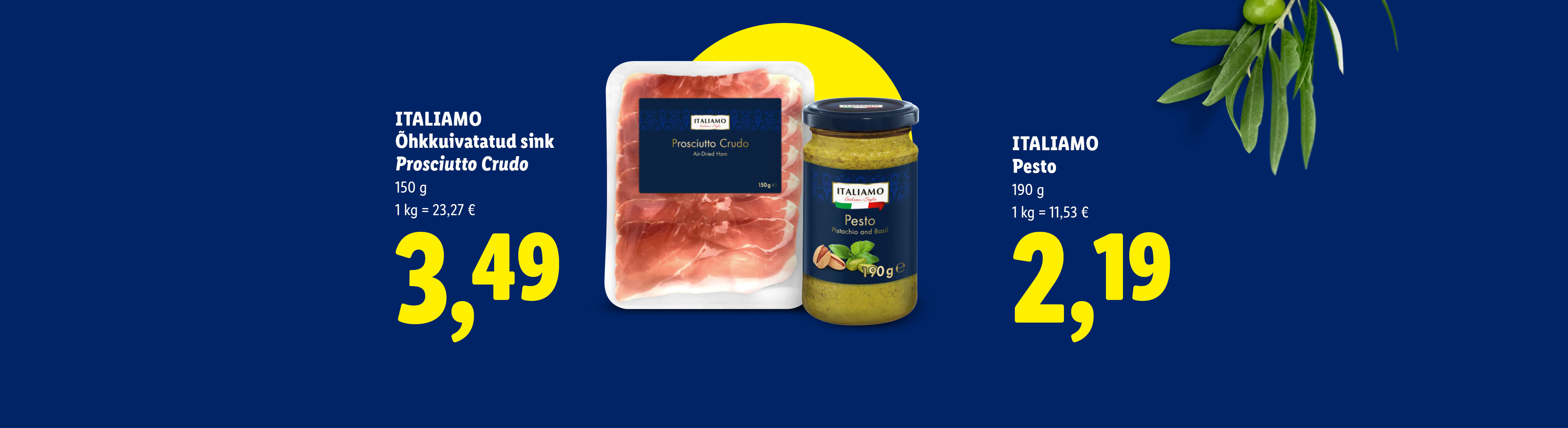 Pakend prosciutto crudo ja purk pestot sinisel taustal kollaste hindadega.