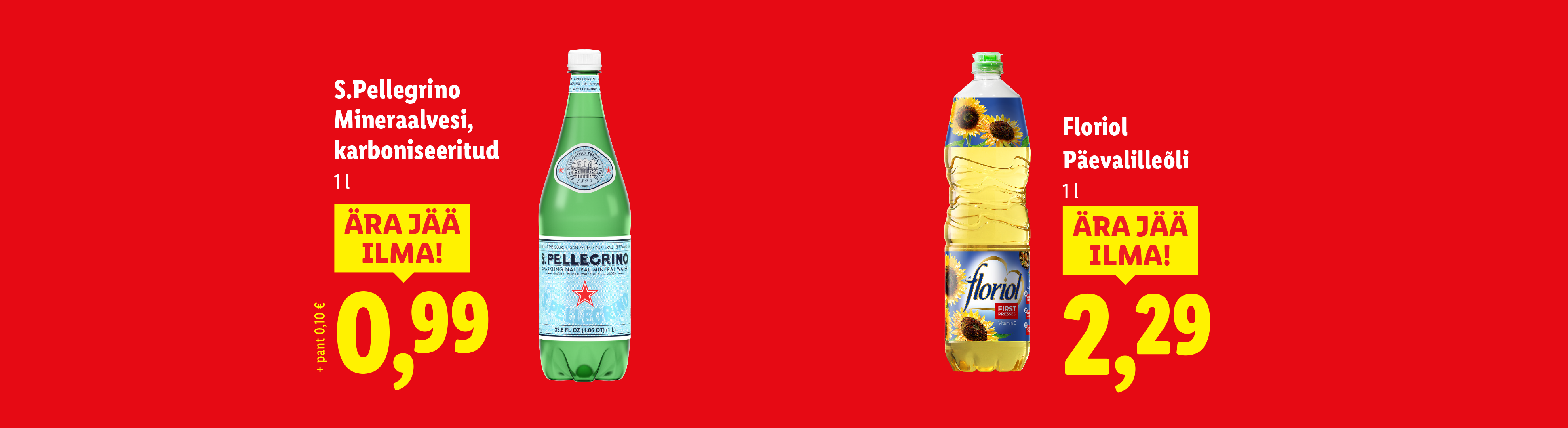 S.Pellegrino mineraalvesi ja Floriol päevalilleõli pakkumine punasel taustal.