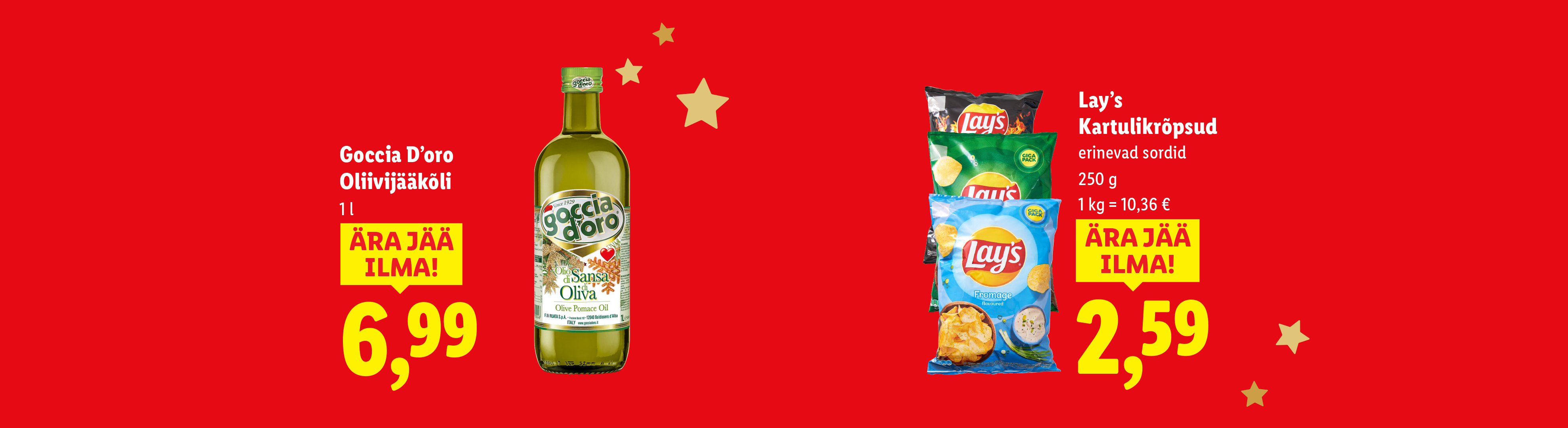 Pakkumine: Goccia D'oro oliiviõli ja Lay's kartulikrõpsud punasel taustal.