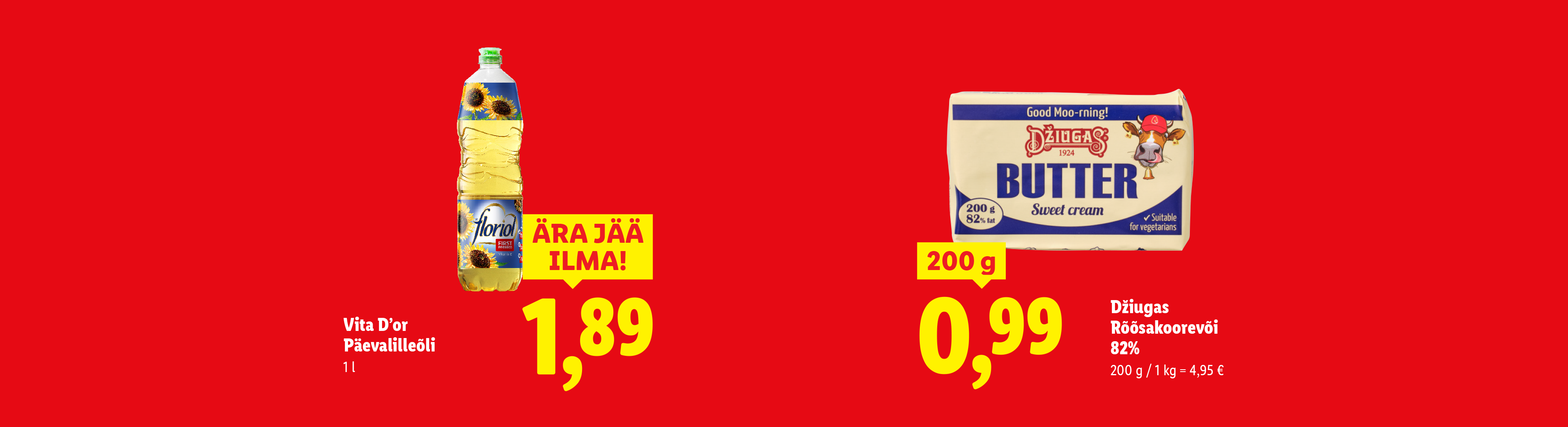 Päevalilleõli ja rõõsakoorevõi pakkumine punasel taustal.