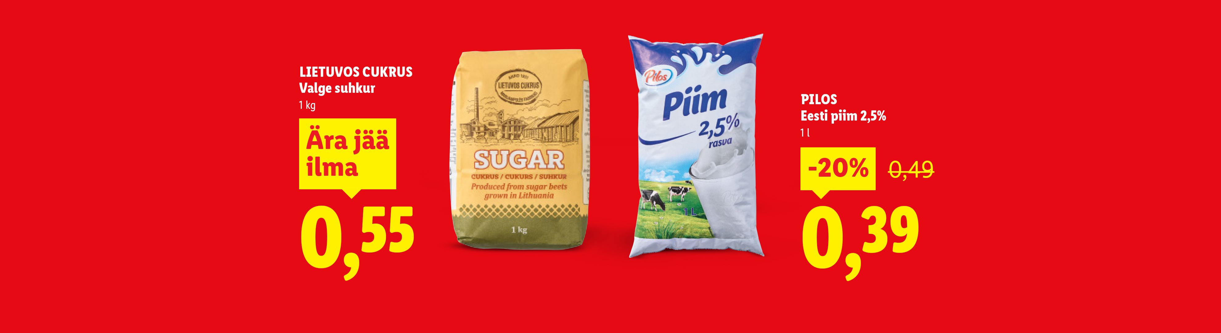 Punane taust, millel on suhkrupakk hinnaga 0,55 ja piimapakk hinnaga 0,39.