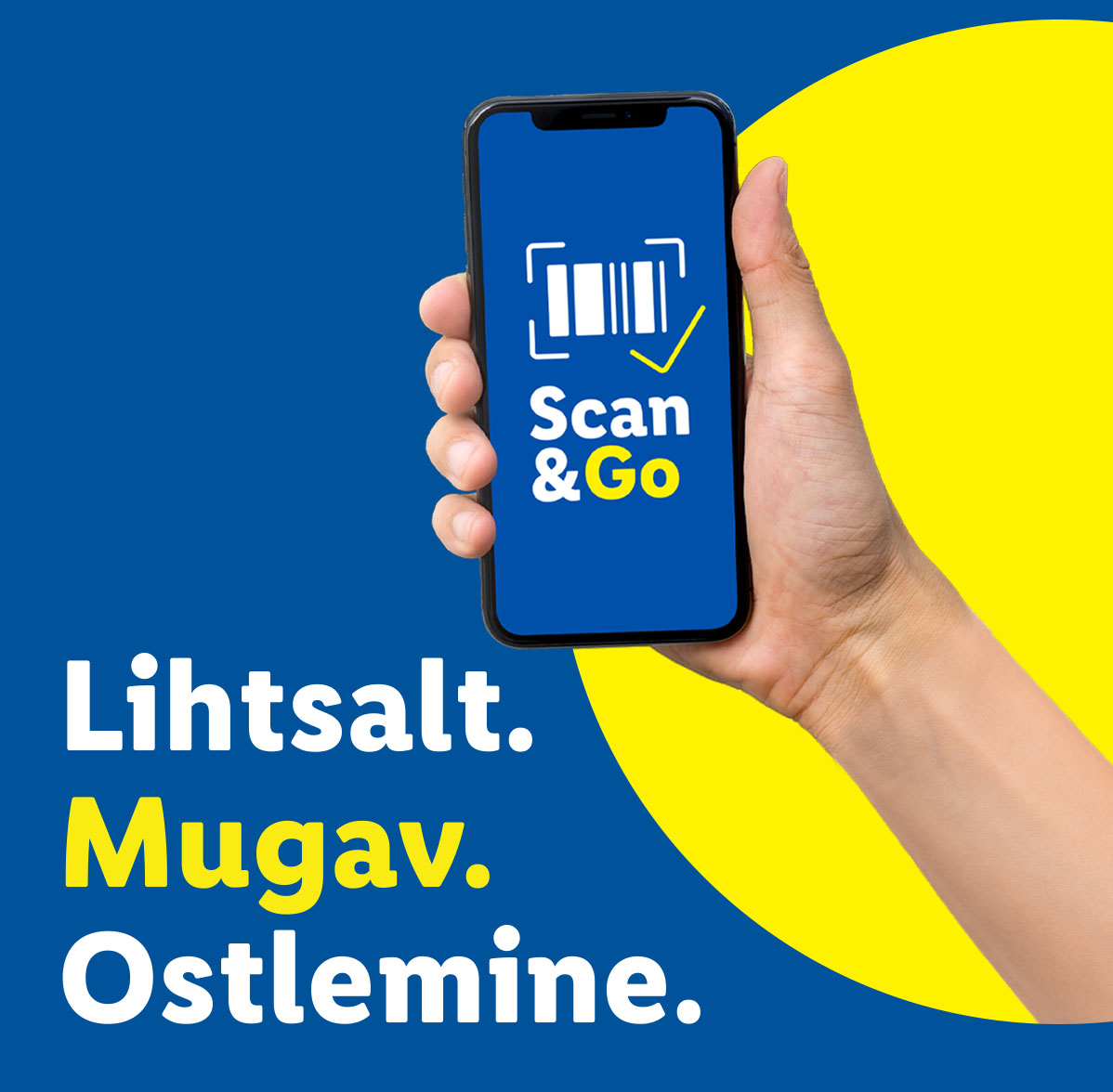 Kiire ja mugav ostlemine rakendusega 'Scan & Go'.