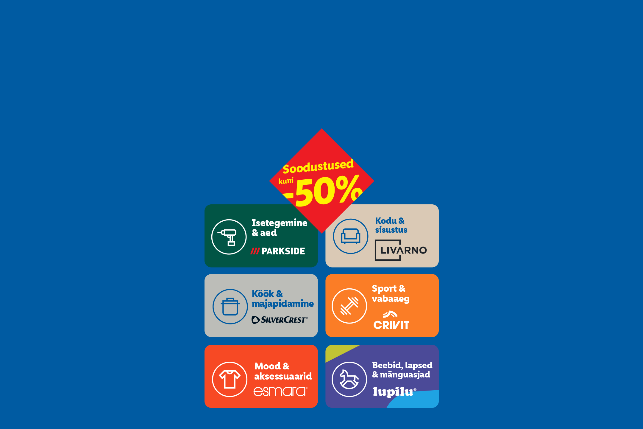 Soodustused kuni -50% isetegemise, kodu, köögi, spordi, moe ja lastekaupadele.